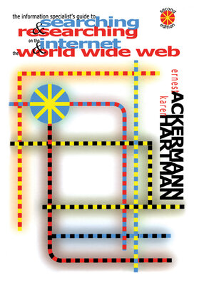 cover image of The Information Specialist's Guide to Searching and Researching on the Internet and the World Wide Web